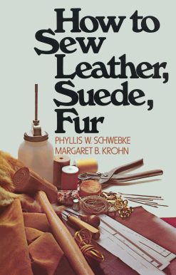 How to Sew Leather, Suede, Fur