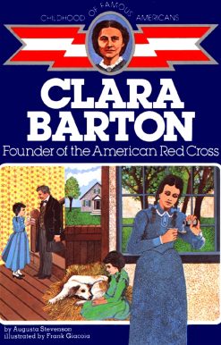 Clara Barton Founder of the American Red Cross