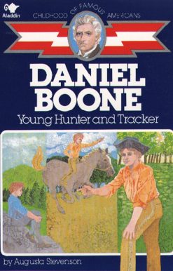 Daniel Boone Young Hunter and Tracker