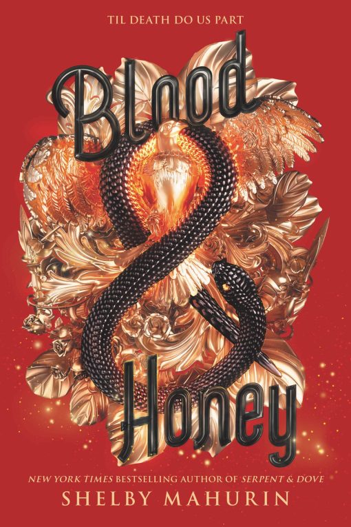 Blood & Honey: 2 (Serpent & Dove)