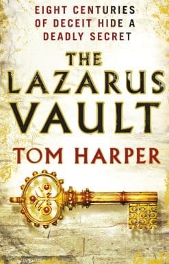 The Lazarus Vault: a pacy, heart-thumping, race-against time thriller guaranteed to have you hooked…