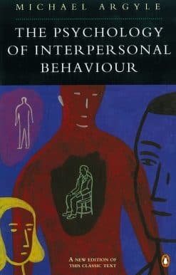 The Psychology of Interpersonal Behaviour