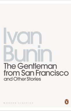 The Gentleman from San Francisco: And Other Stories