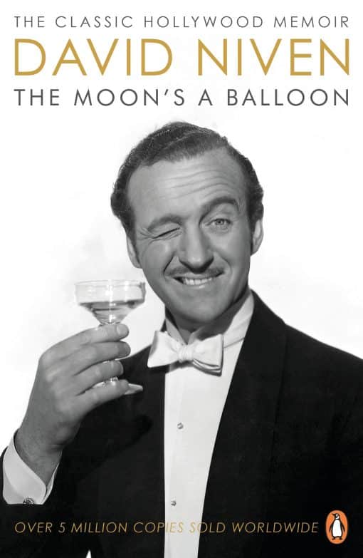 The Moon's a Balloon: The Guardian Number One Hollywood Autobiography