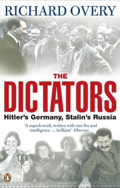 The Dictators: Hitler's Germany and Stalin's Russia
