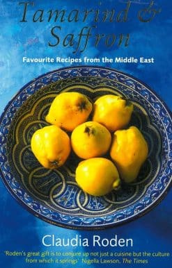 Tamarind & Saffron: Favourite Recipes from the Middle East