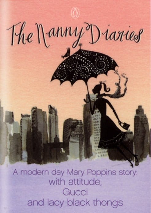 The Nanny Diaries: A Novel 1 The Nanny Diaries: A Novel