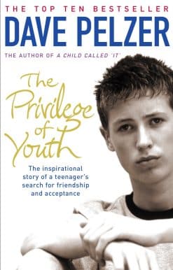The Privilege of Youth: The Inspirational Story of a Teenager's Search for Friendship and Acceptance