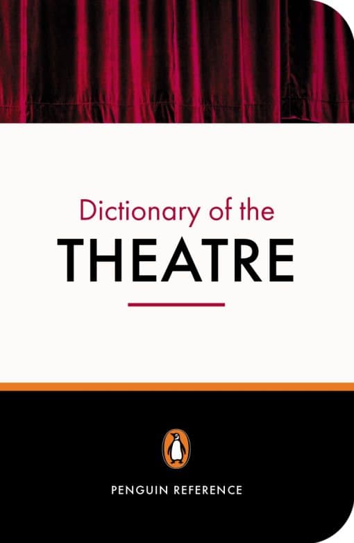 The Penguin Dictionary of the Theatre