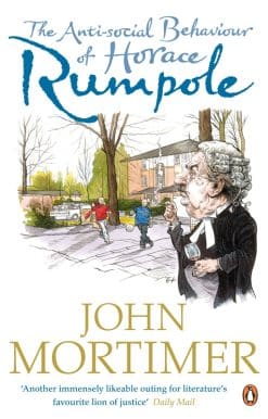 The Anti-social Behaviour of Horace Rumpole