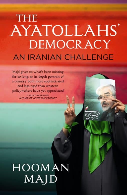 The Ayatollahs' Democracy: An Iranian Challenge