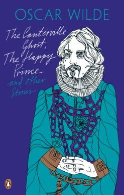 The Canterville Ghost, The Happy Prince and Other Stories