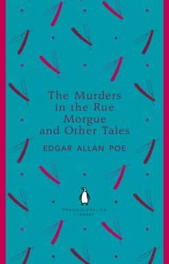 The Murders in the Rue Morgue and Other Tales