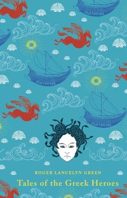 Tales of the Greek Heroes