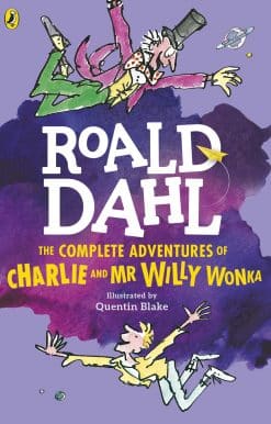 The Complete Adventures of Charlie and Mr Willy Wonka
