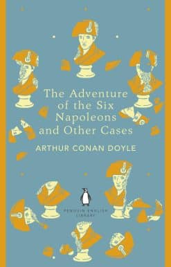 The Adventure of the Six Napoleons and Other Cases