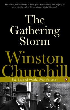 The Gathering Storm: The Second World War