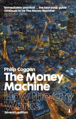 The Money Machine: How the City Works