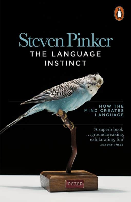 The Language Instinct: How the Mind Creates Language