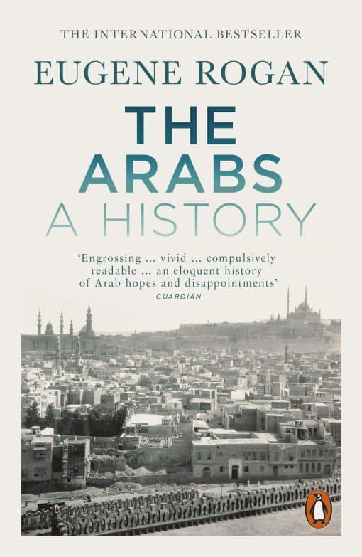 The Arabs: A History  Revised and Updated Edition