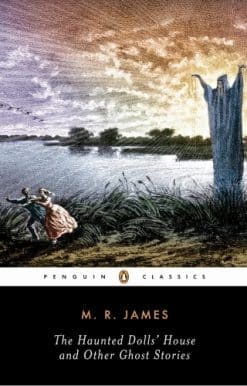 The Haunted Dolls' House and Other Ghost Stories