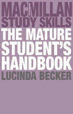 The Mature Student's Handbook