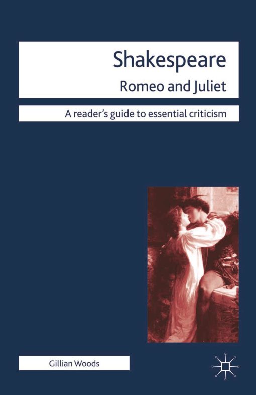 Shakespeare: Romeo and Juliet