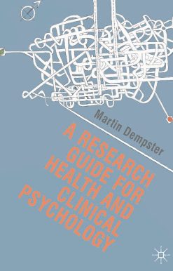 A Research Guide for Health and Clinical Psychology