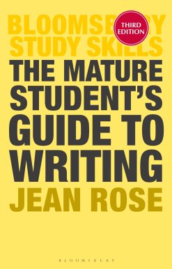 The Mature Student's Guide to Writing
