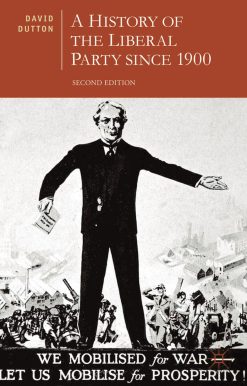 A History of the Liberal Party since 1900