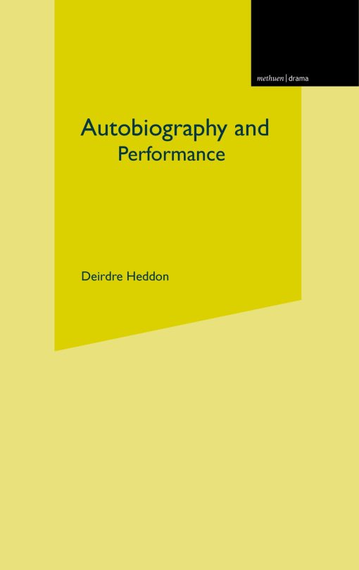 Autobiography and Performance