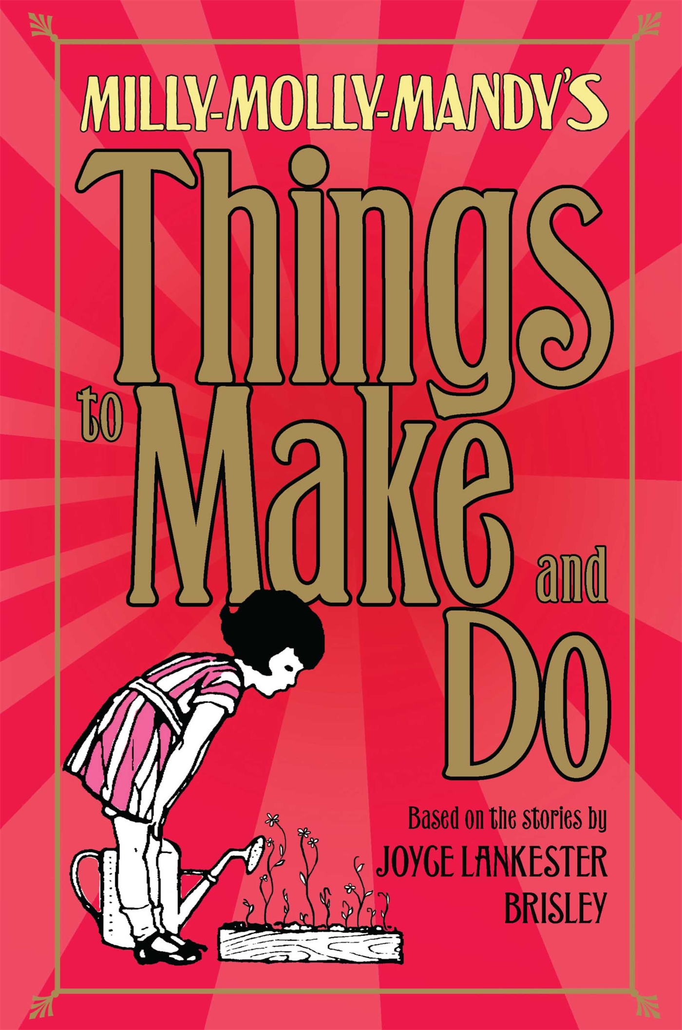 Milly-Molly-Mandy's Things to Make and Do 1 Milly-Molly-Mandy's Things to Make and Do