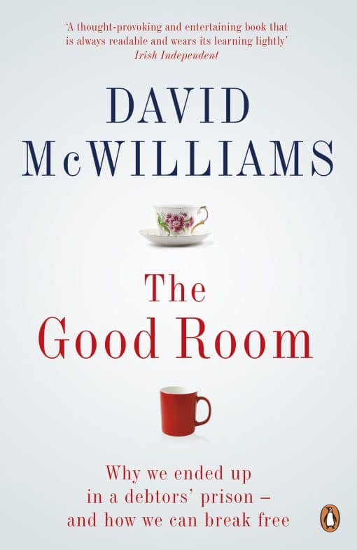 The Good Room: Why we ended up in a debtors' prison  and how we can break free