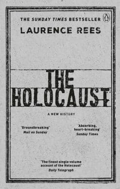 The Holocaust: A New History