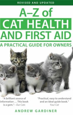 A-Z of Cat Health and First Aid A Practical Guide for Owners