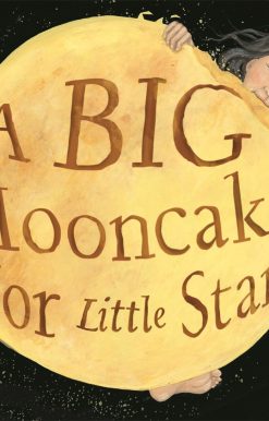 A Big Mooncake for Little Star