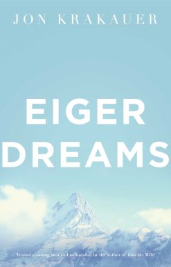 Eiger Dreams