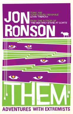 Them: Adventures with Extremists