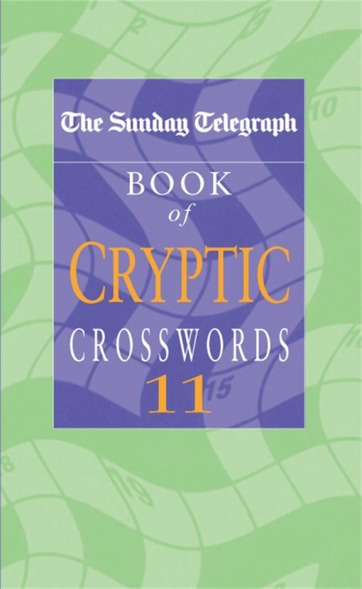 The Sunday Telegraph Book of Cryptic Crosswords 11