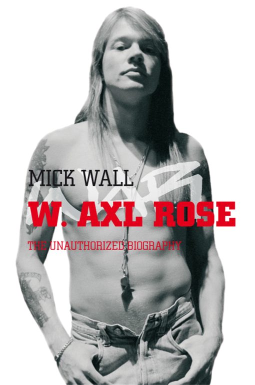 W. Axl Rose