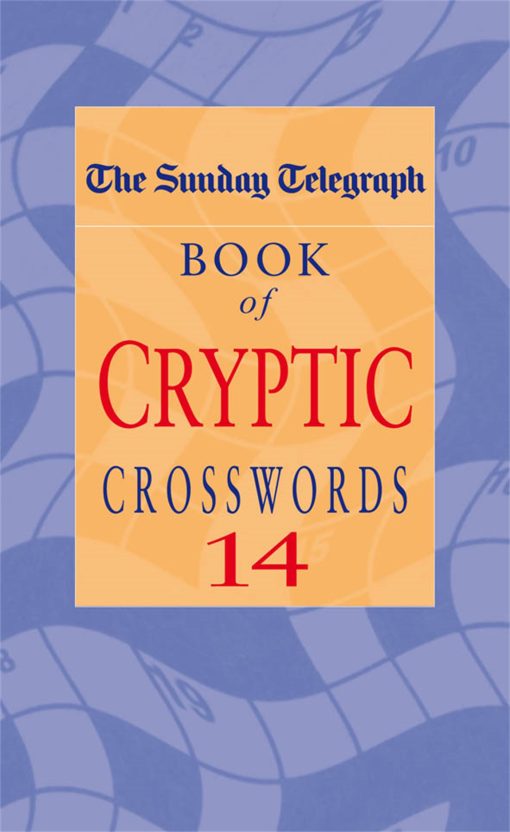 The Sunday Telegraph Book of Cryptic Crosswords 14