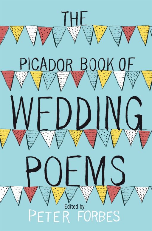 The Picador Book of Wedding Poems