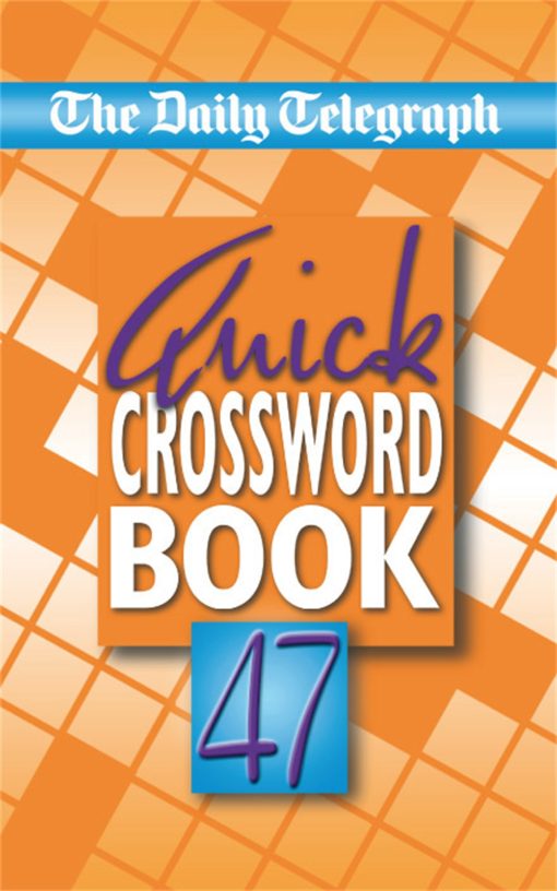 Daily Telegraph Quick Crossword Book 47