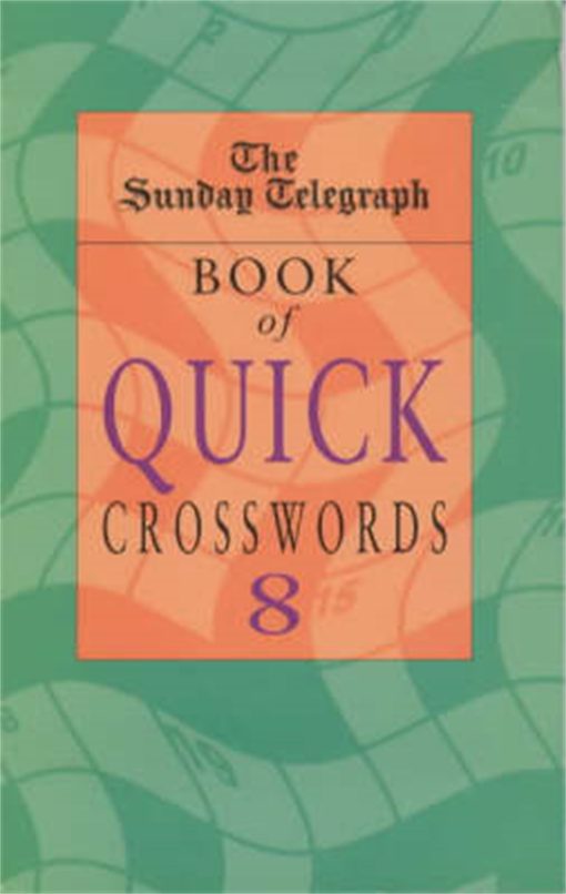 Sunday Telegraph Book of Quick Crosswords 8