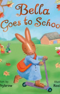 Bella Goes to School