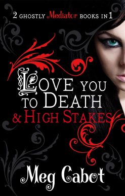 The Mediator: Love You to Death and High Stakes