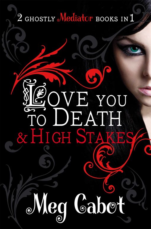 The Mediator: Love You to Death and High Stakes