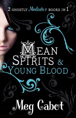 The Mediator: Mean Spirits and Young Blood