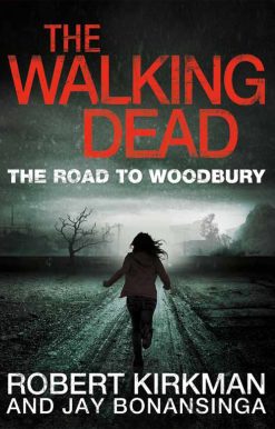 The Road to Woodbury