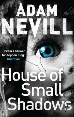 House of Small Shadows